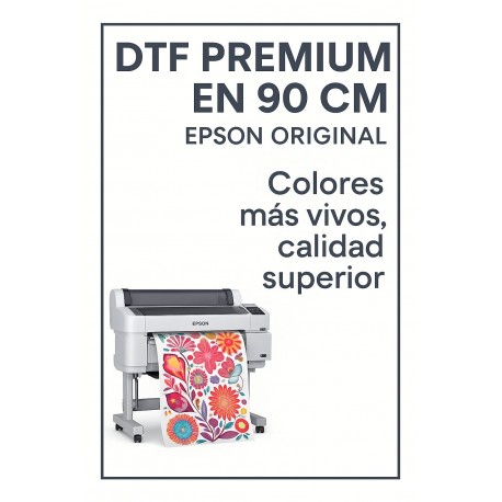 IMPRESION DTF PREMIUM 90CM EPSON ORGINAL
